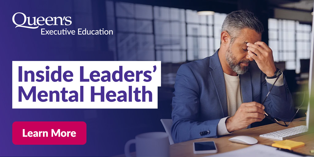 Queen's Executive Education program Ad: Inside Leaders' Mental Health