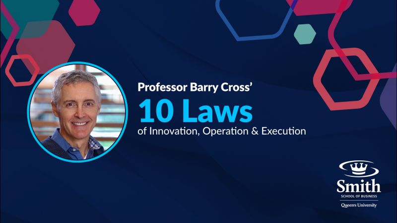 Barry Cross’ Laws of Innovation, Operation and Execution 
