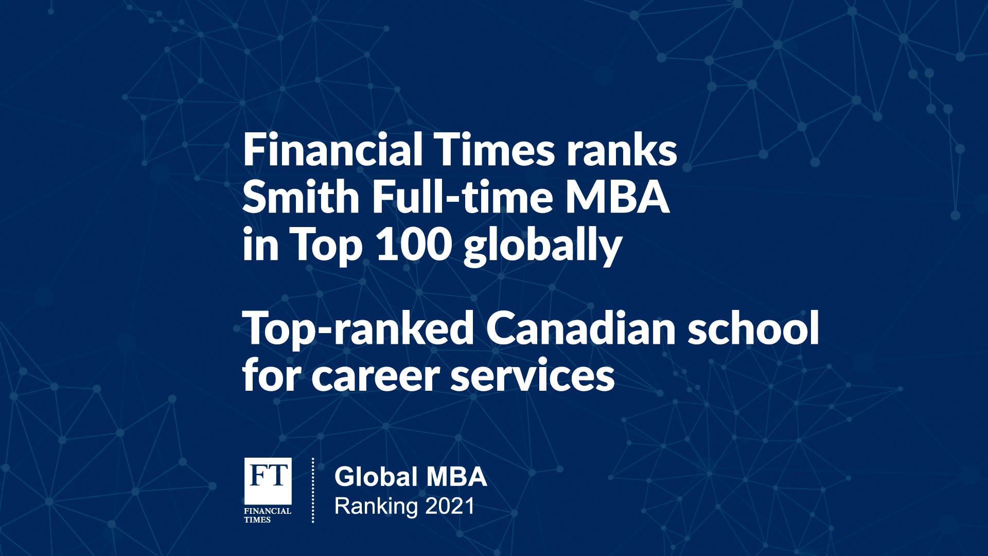 Smith School Of Business Financial Times Ranks Smith Mba In Top 100 Globally